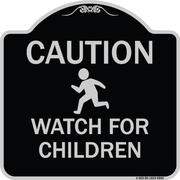 Designer Series-Caution Watch For Children Black & Silver, 18" x 18", BS-1818-9860